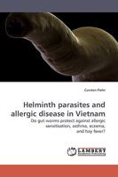 Helminth Parasites and Allergic Disease in Vietnam 3838305779 Book Cover