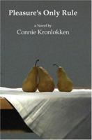 PLEASURE'S ONLY RULE 0595439500 Book Cover