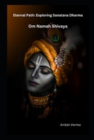 Eternal Path: Exploring Sanatana Dharma B0C5KT2NH6 Book Cover