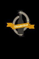 Oktoberfest: Bierflaschen Cover - Kalender Wochenplan a5 liniert Geschenk Braumeister - Wiesn Volksfest Kirmes 1079736719 Book Cover