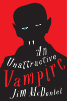 An Unattractive Vampire 1941758649 Book Cover