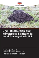 Une introduction aux nématodes habitant le sol d'Aurangabad (M.S) B0CKL46Q2G Book Cover