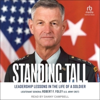 Standing Tall: Leadership Lessons in the Life of a Soldier B0C3HQPB3G Book Cover