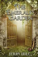 The Emerald Garden 1548690597 Book Cover