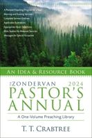 The Zondervan 2024 Pastor's Annual: An Idea and Resource Book 0310155843 Book Cover