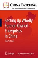 Setting Up Wholly Foreign Owned Enterprises in China 3642155391 Book Cover