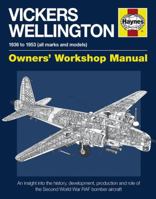 Vickers Wellington Manual: 1936-1953 0857338633 Book Cover