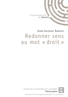 Redonner sens au mot « droit » (French Edition) 2753904332 Book Cover