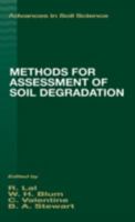 Methods for Assessment of Soil Degradation (Advances in Soil Science) 084937443X Book Cover