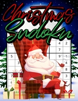 Christmas Sudoku: Christmas Sudoku Book Puzzle Game with Solutions for Smart Kids, Boys & Girls - Christmas Puzzles Games to Challenge Your Brain - Perfect Christmas Gift. B08P3JTVH7 Book Cover