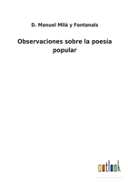 Observaciones sobre la poes�a popular 3752489960 Book Cover