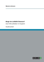 Birgt ein Leitbild Chancen?: Zwei VHS-Leitbilder im Vergleich 3656187657 Book Cover