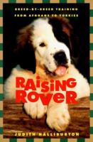 Raising Rover: Breed-By-Breed Training from Afghans to Yorkies 0312169744 Book Cover