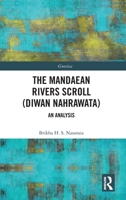 The Mandaean Rivers Scroll (Diwan Nahrawatha) 0367335441 Book Cover