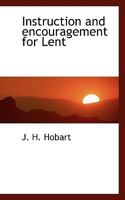Instruction and Encouragement for Lent 046984521X Book Cover
