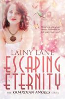 Escaping Eternity 0615815480 Book Cover