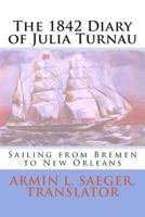 The 1842 Diary of Julia Turnau 0991920732 Book Cover