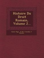 Histoire Du Droit Romain, Volume 2... 1142321010 Book Cover