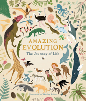 Amazing Evolution: The Journey of Life 1782407375 Book Cover