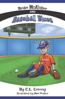 Brian McAlister and Baseball Blues B09BL4Y8TW Book Cover
