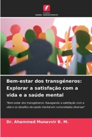 Bem-estar dos transgéneros: Explorar a satisfação com a vida e a saúde mental 6207256573 Book Cover