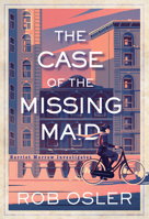 The Case of the Missing Maid 1496749480 Book Cover