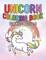 Unicorn Coloring Book for Kids Ages 2-4: Cute Unicorns Gifts for Girls Kids on Birthday 1695585909 Book Cover