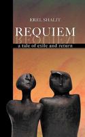 Requiem: A Tale of Exile & Return 1926715039 Book Cover
