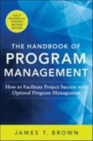 The Handbook of Program Management 0071494723 Book Cover