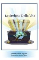 Lo Scrigno Della Vita: Poesie B08L46LSRB Book Cover