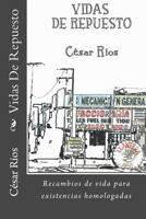 Vidas de Repuesto 153752335X Book Cover