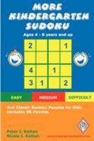 More Kindergarten Sudoku: 4x4 Classic Sudoku Puzzles for Kids 0615187188 Book Cover