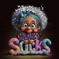 My Nana's Crazy Socks 1948060353 Book Cover