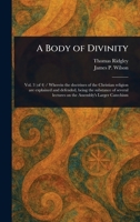 A Body of Divinity 1023570424 Book Cover