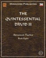 The Quintessential Druid II: Advanced Tactics (Dungeons & Dragons d20 3.5 Fantasy Roleplaying) 1904577962 Book Cover