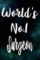 Worlds No.1 Surgeon: The perfect gift for the professional in your life - Funny 119 page lined journal! 1710569611 Book Cover