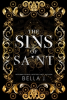 The Sins of Saint Trilogy: Special Edition B08W3KSN5N Book Cover