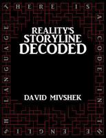 Reality's Storyline Decoded 149216125X Book Cover