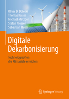 Digitale Dekarbonisierung: Technologieoffen die Klimaziele erreichen 3658329335 Book Cover