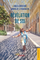 Révélation de soi (French Edition) 2355238324 Book Cover