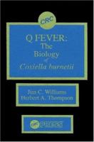 Q Fever, Volume II: The Biology of Coxiella Burneti 084935983X Book Cover
