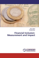 Financial Inclusion: Measurement and Impact 6139446597 Book Cover