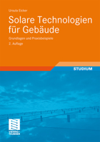 Solare Technologien Fur Gebaude: Grundlagen Und Praxisbeispiele 3834812811 Book Cover