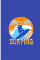 Surfing: Fun Surfing Perfect Gift Dot Grid Notebook/Journal (6"x9") 1692002201 Book Cover