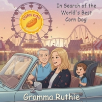 In Search of the World's Best Corn Dog B0GRNJT8TM Book Cover