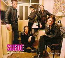 "Suede": The Beautiful Ones 187388480X Book Cover