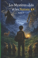 Les Mystères de Léo et les Nutons: TOME 2 B0C47WMRGP Book Cover