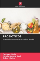 PROBIOTICI: Una tendenza emergente in odontoiatria (Italian Edition) B0CJSVHWN6 Book Cover