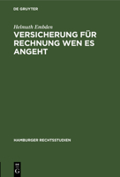 Versicherung Für Rechnung Wen Es Angeht 3112382056 Book Cover