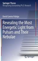 Revealing the Most Energetic Light from Pulsars and Their Nebulae 3030241939 Book Cover